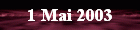 1 Mai 2003
