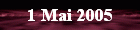 1 Mai 2005