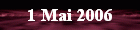 1 Mai 2006