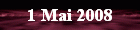 1 Mai 2008
