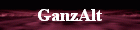 GanzAlt